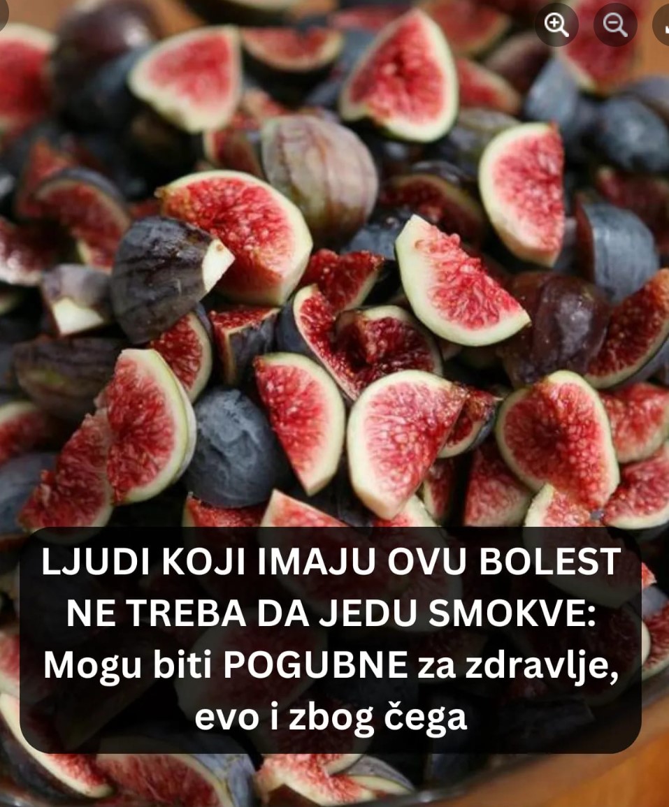 LJUDI KOJI IMAJU OVU BOLEST NE TREBA DA JEDU SMOKVE: Mogu biti POGUBNE za zdravlje, evo i zbog čega