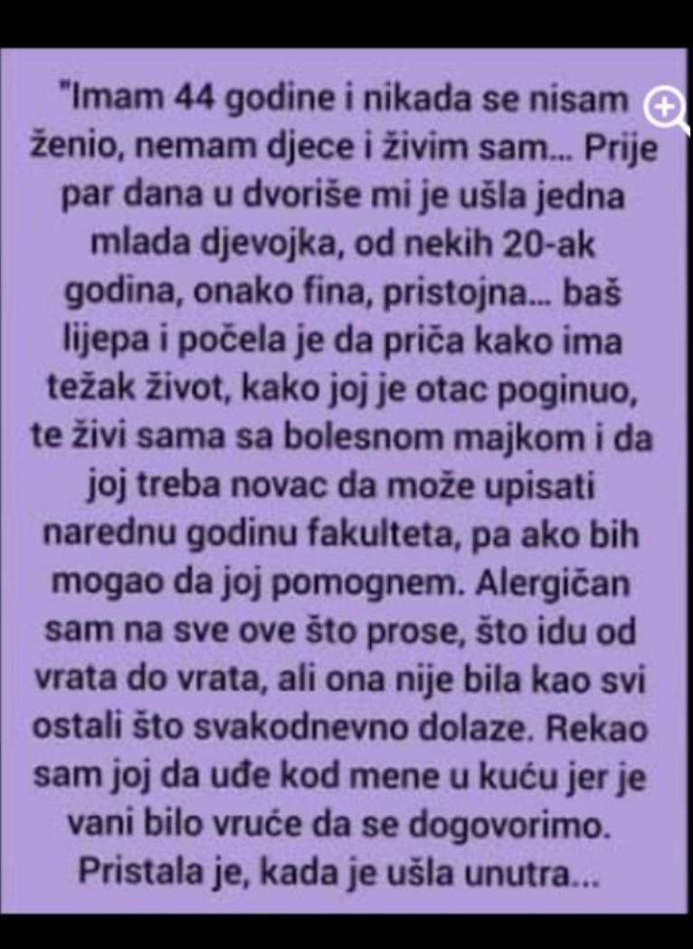 Imam 44 godine i nikada se nisam ženio, nemam djece i živim sam