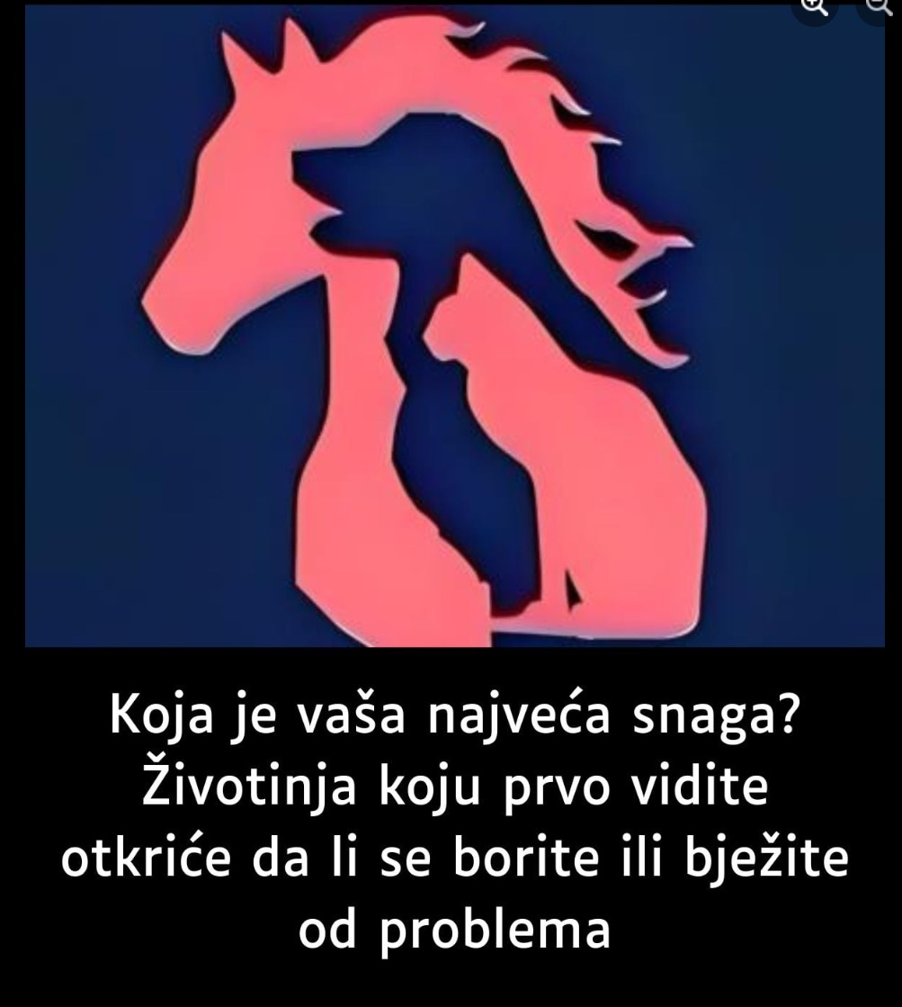 Koja je vaša najveća snaga? Životinja koju vidite otkriće da li se borite ili bježite od problema