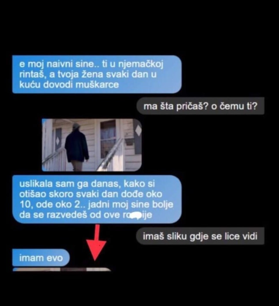 OTIŠAO SAM U NJEMAČKU DA RADIM, A DANAS MI MAJKA USLIKALA MUŠKARCA SA KOJIM ME ŽENA VARA: Kad mi je poslala sliku njegovog lica počeo sam se smijati