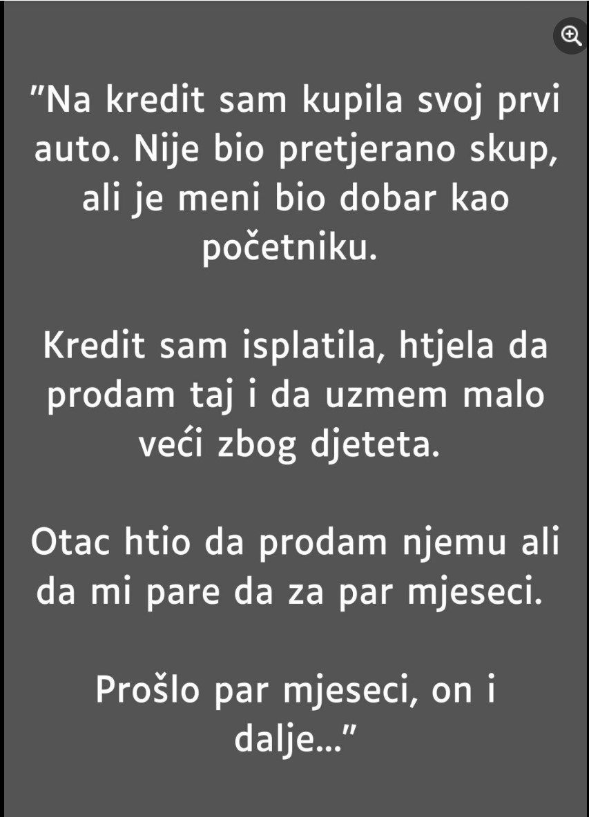 “Na kredit sam kupila svoj prvi auto…”