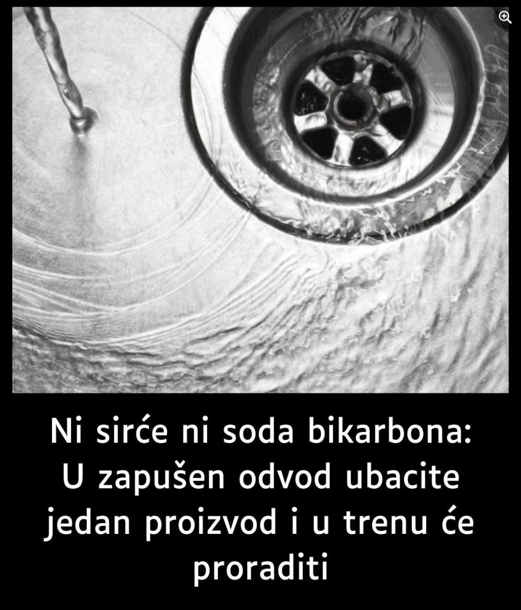 Ni sirće ni soda bikarbona: U zapušen odvod ubacite jedan proizvod i u trenu će proraditi