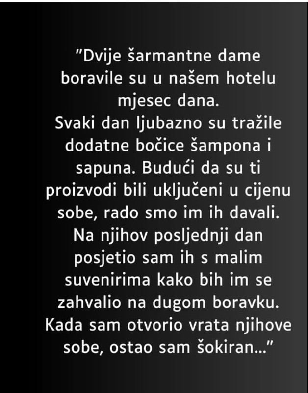 “Dvije šarmantne dame boravile su u našem hotelu mjesec dana…”