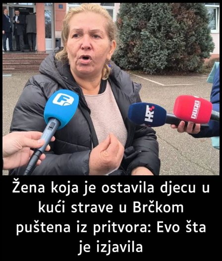 Žena koja je ostavila djecu u kući strave u Brčkom puštena iz pritvora: Evo šta je izjavila