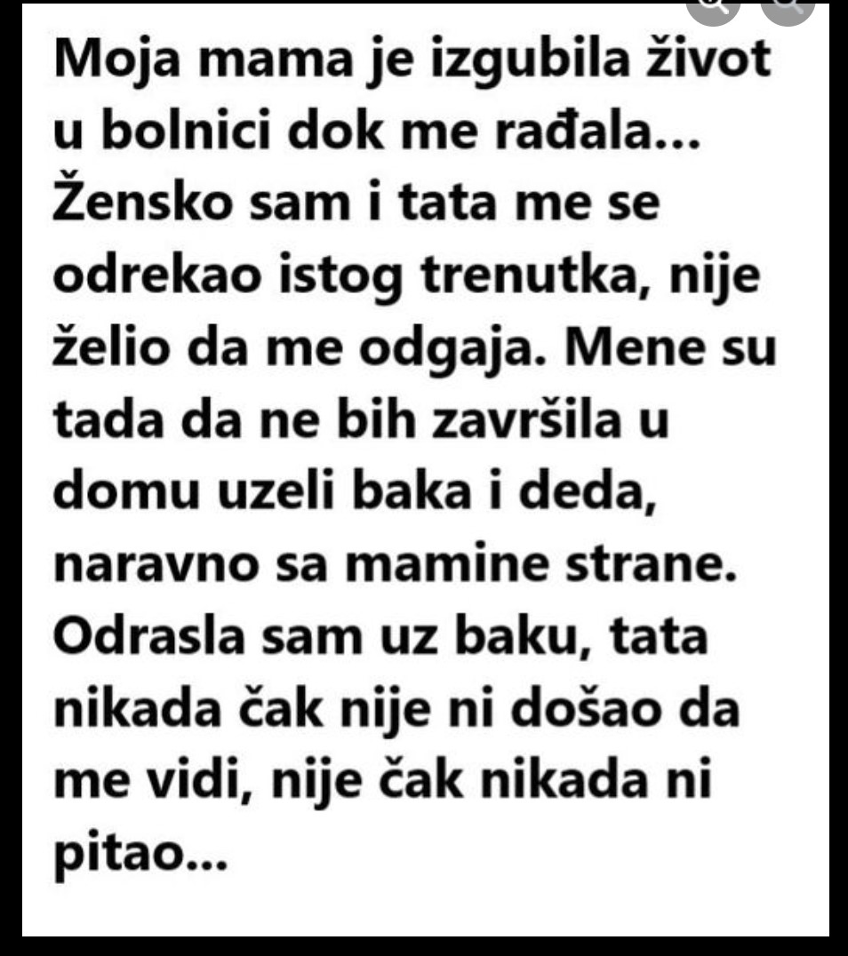 “Moja mama je izgubila život u bolnici dok me rađala…