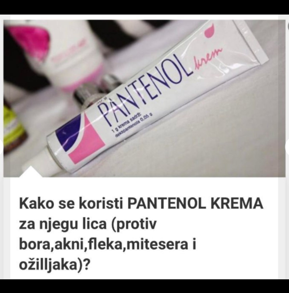 Kako se koristi PANTENOL KREMA za njegu lica (protiv bora,akni,fleka,mitesera i ožilljaka)?