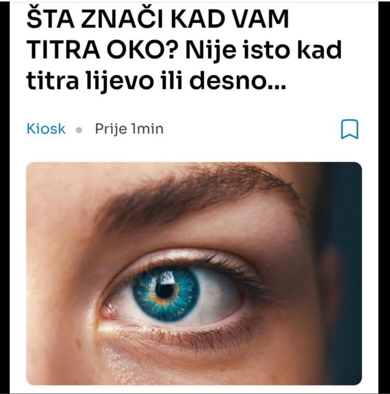 ŠTA ZNAČI KAD VAM TITRA OKO? Nije isto kad titra lijevo ili desno…