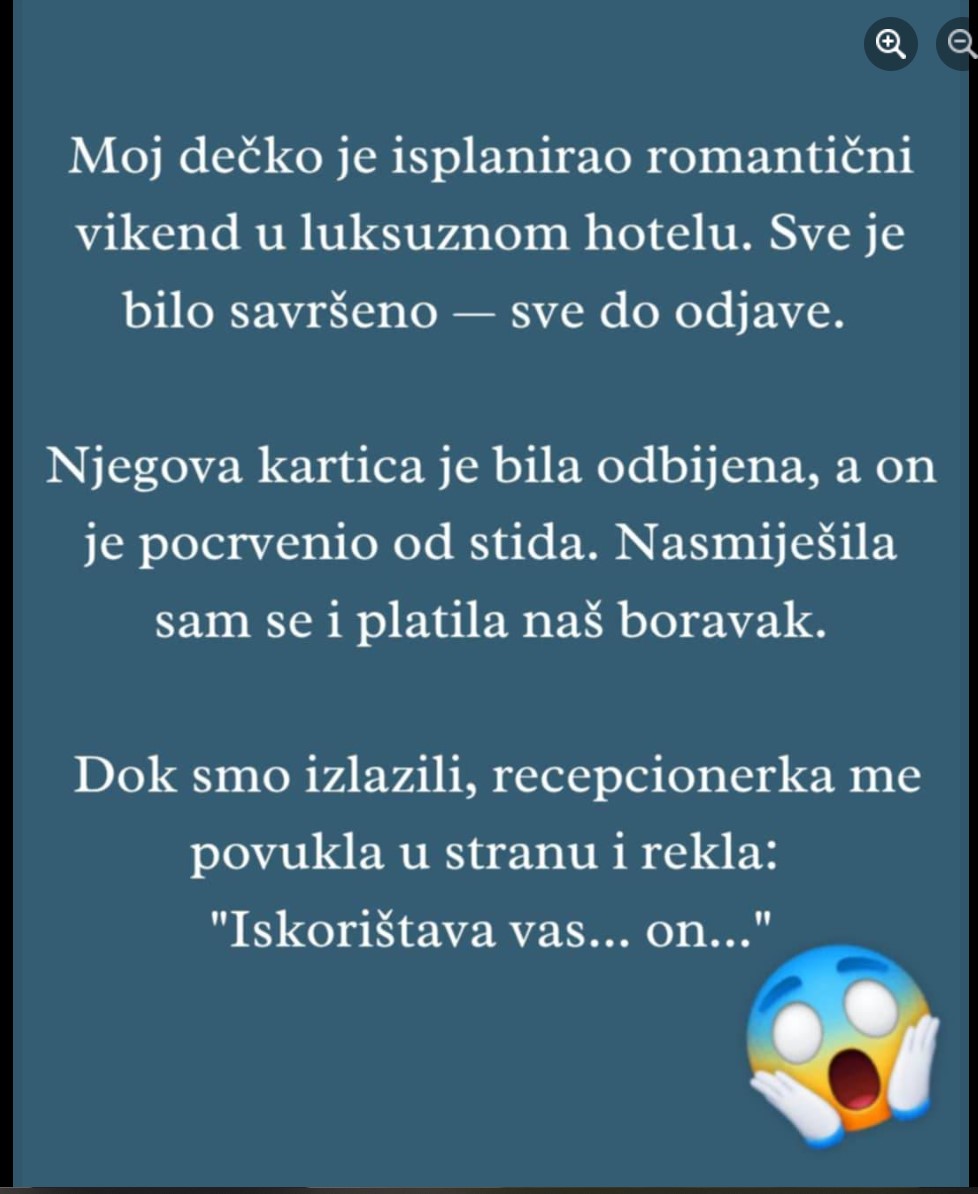 “Moj dečko je isplanirao vikend u luksuznom hotelu, sve je bilo savršeno do…”