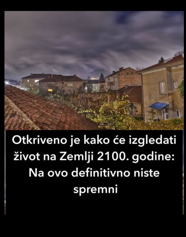 Otkriveno je kako će izgledati život na Zemlji 2100. godine: Na ovo definitivno niste spremni