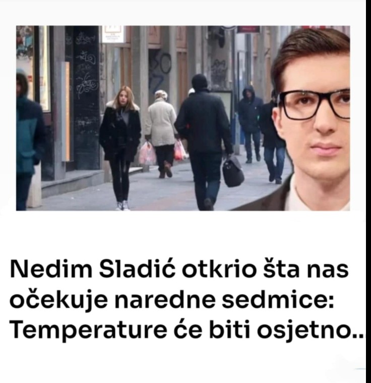 Nedim Sladić otkrio šta nas očekuje naredne sedmice: Temperature će biti osjetno…