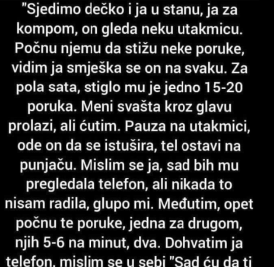 “Sjedimo dečko i ja u stanu”