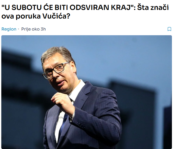 “U SUBOTU ĆE BITI ODSVIRAN KRAJ”: Šta znači ova poruka Vučića?