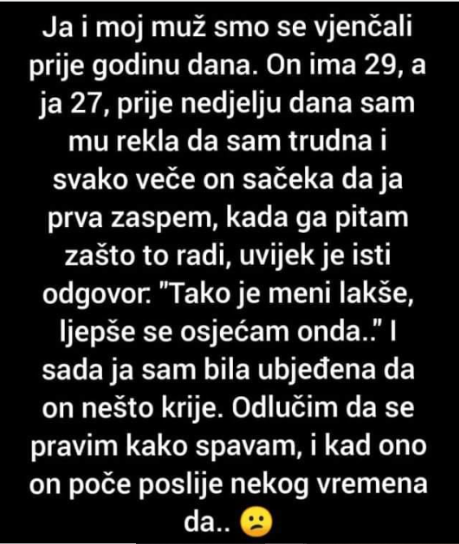 “Nedavno sam rekla mužu da sam trudna…”