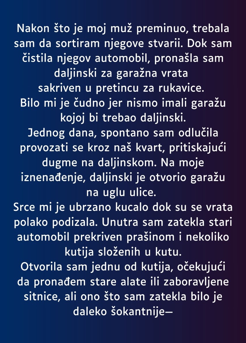 “Nakon što je moj muž preminuo…”