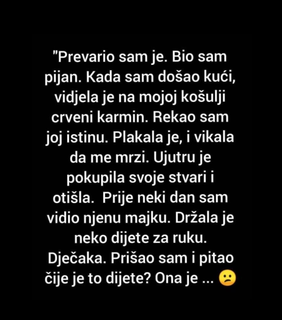 “Uništio sam svoj život kad sam je prevario”