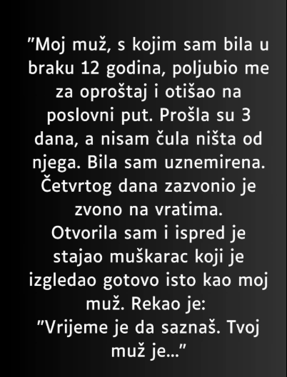 “Moj muž, s kojim sam bila u braku 12 godina…”