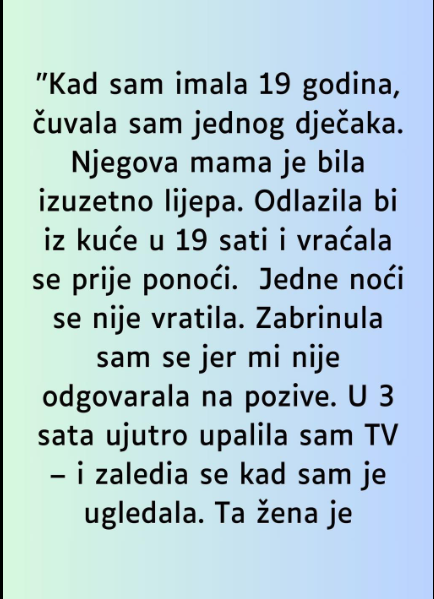 “Kad sam imala 19 godina…”