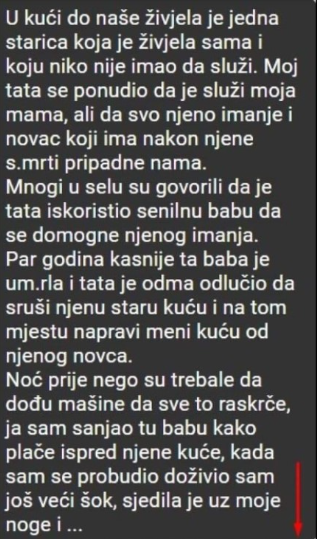 “U kući do naše živjela je jedna starica koja je živjela sama “