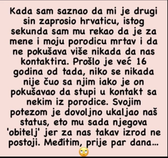 “Kada sam saznao da mi je drugi sin zaprosio hrvaticu”