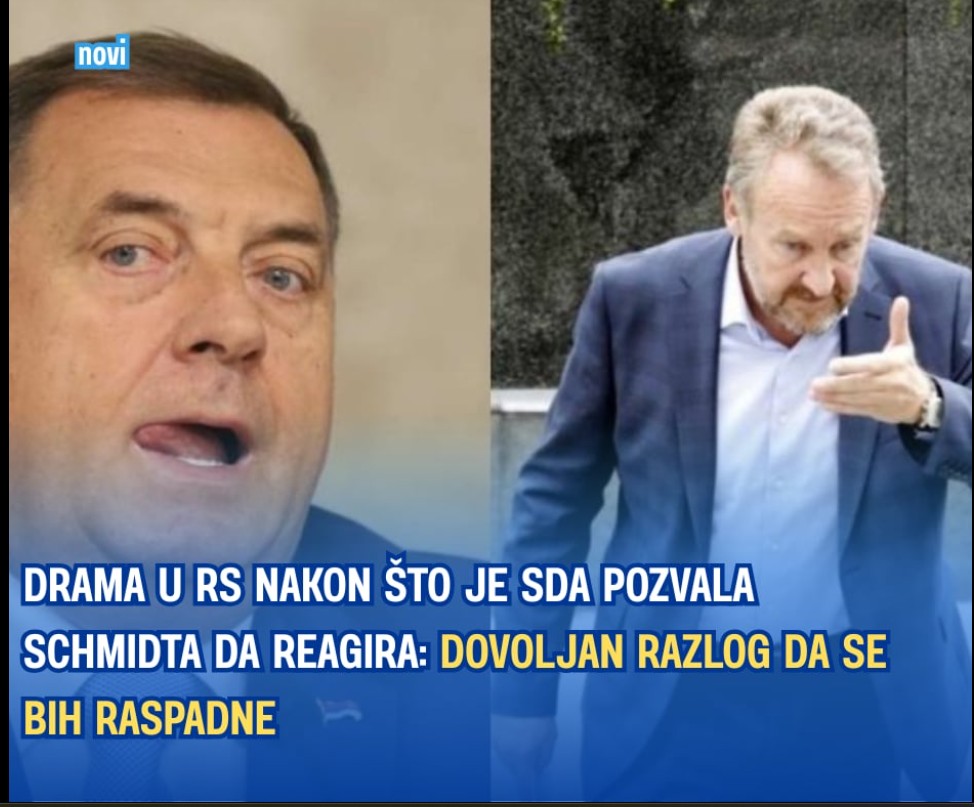 DRAMA U RS NAKON ŠTO JE SDA POZVALA SCHMIDTA DA REAGIRA: Dovoljan razlog da se BiH RASPADNE
