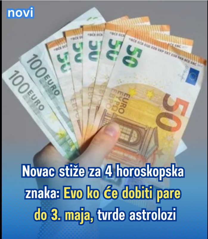 Novac stiže za 4 horoskopska znaka: Evo ko će dobiti pare do 3. maja, tvrde astrolozi