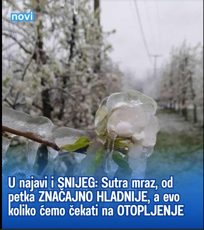 U najavi i SNIJEG: Sutra mraz, od petka ZNAČAJNO HLADNIJE, a evo koliko ćemo čekati na OTOPLJENJE