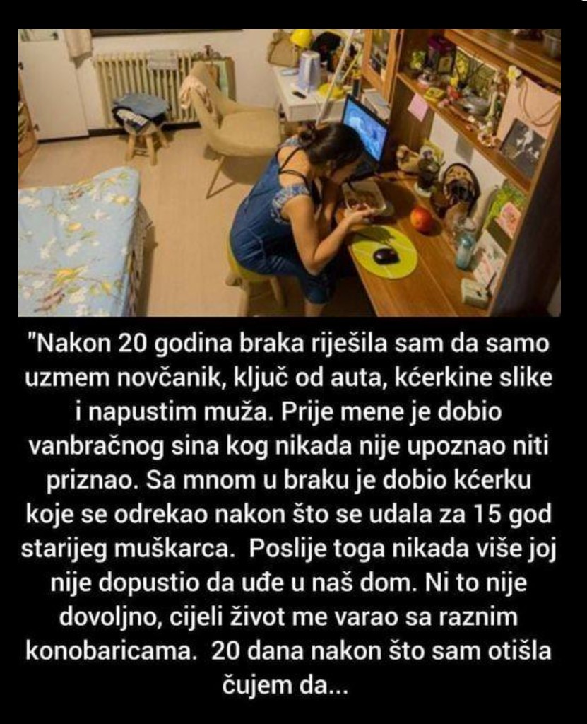 “Nakon 20 godina braka riješila sam da samo uzmem novčanik”