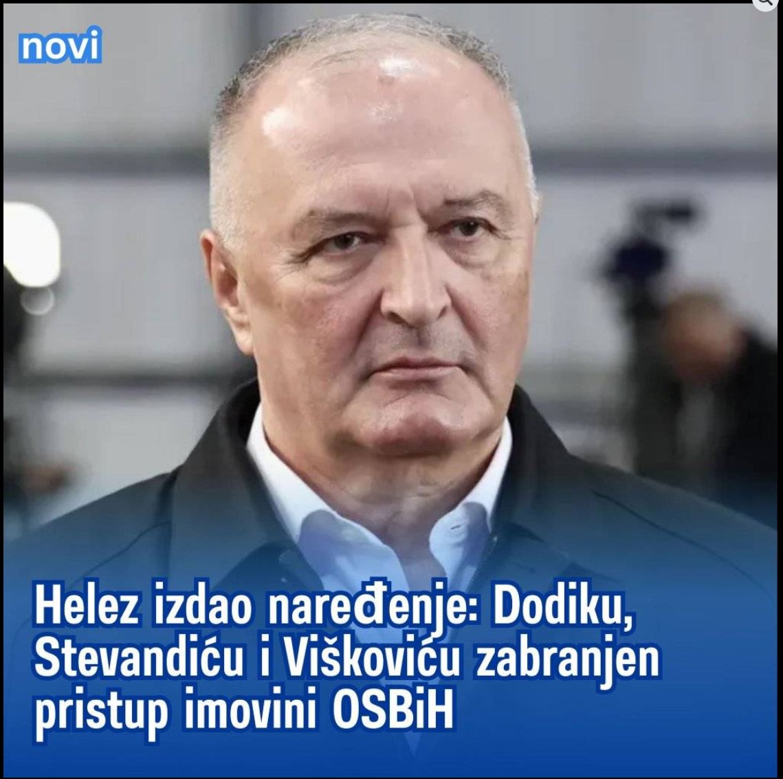 Helez izdao naređenje: Dodiku, Stevandiću i Viškoviću zabranjen pristup imovini OSBiH
