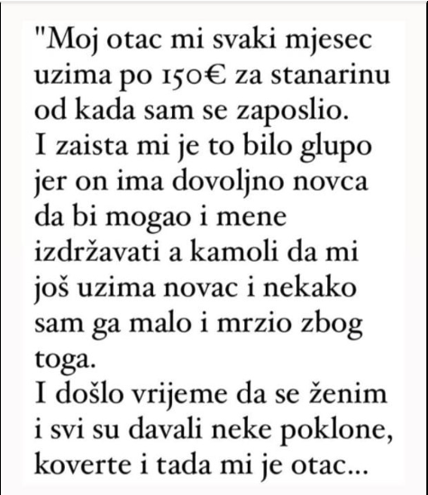 “Otac mi uzima novac od kada sam se zaposlio…”