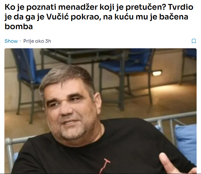 Ko je poznati menadžer koji je pretučen? Tvrdio je da ga je Vučić pokrao, na kuću mu je bačena bomba