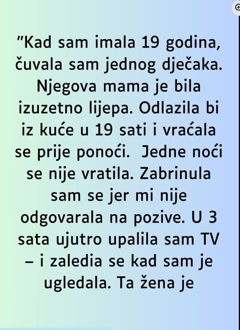 “Kad sam imala 19 godina…”