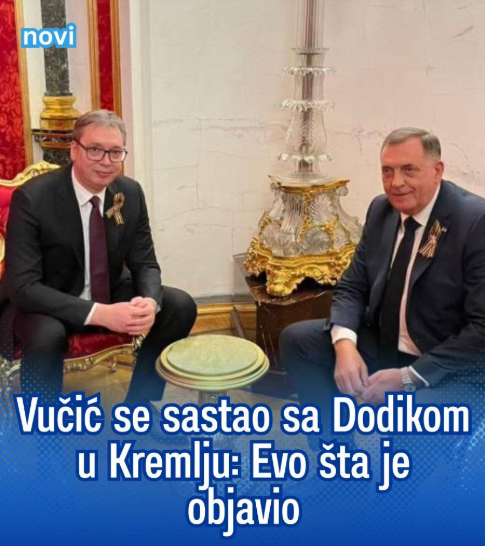 Vučić se sastao sa Dodikom u Kremlju: Evo šta je objavio