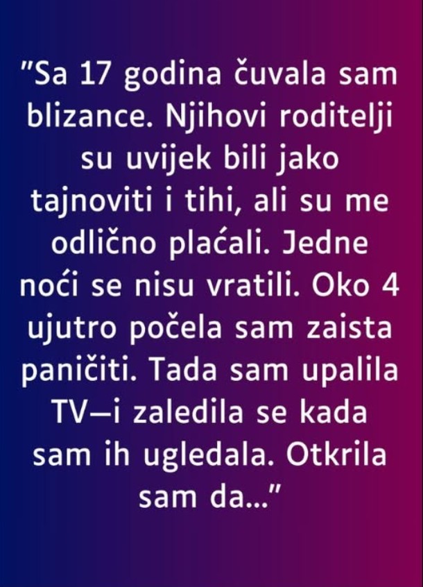 “Sa 17 godina čuvala sam blizance…”