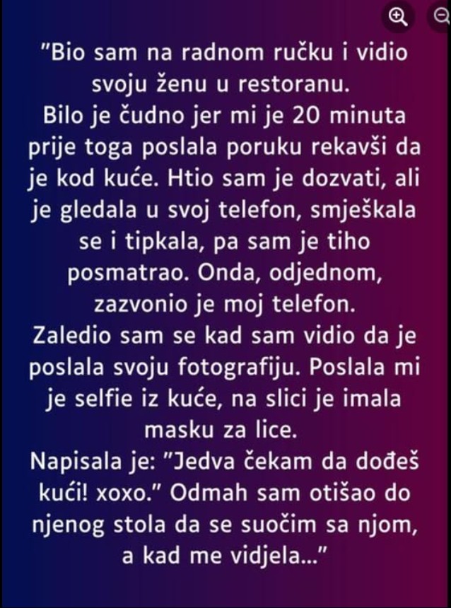 “Bio sam na radnom ručku i vidio svoju ženu u restoranu…”