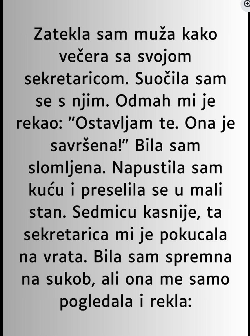 Zatekla sam muža kako večera sa svojom sekretaricom…”