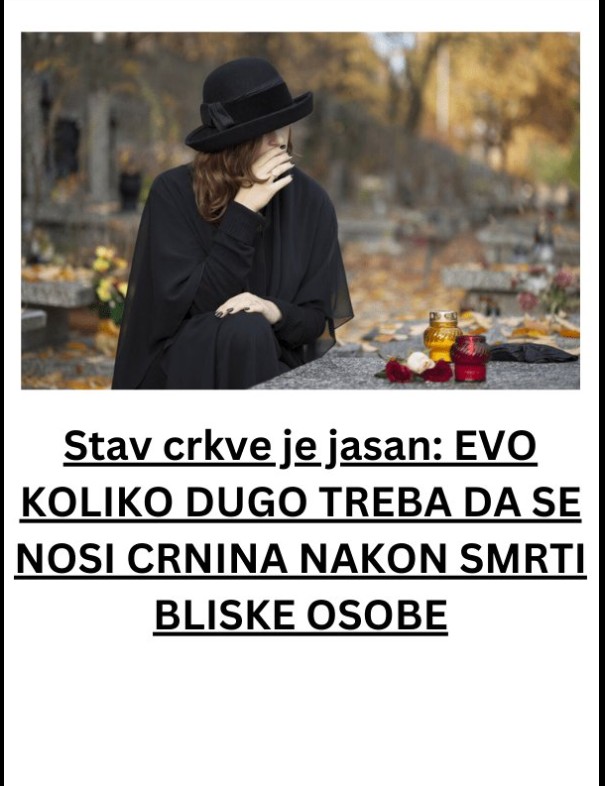 Stav crkve je jasan: EVO KOLIKO DUGO TREBA DA SE NOSI CRNINA NAKON SMRTI BLISKE OSOBE