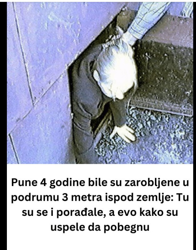 Pune 4 godine bile su zarobljene u podrumu 3 metra ispod zemlje: Tu su se i porađale, a evo kako su uspele da pobegnu