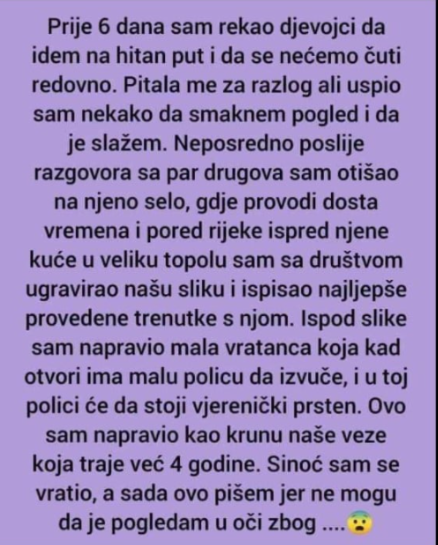 “”Prije 6 dana sam rekao djevojci da idem na hitan put”