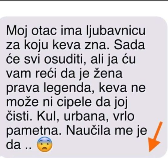 “Moj otac ima ljubavnicu za koju keva zna”
