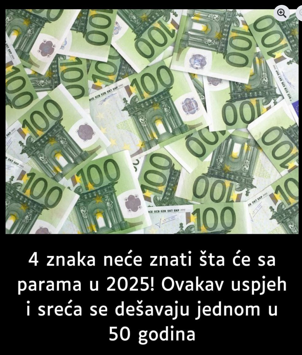 Ova 4 horoskopska znaka doživjeće neverovatnu sreću 2025. godine: Astrolozi predviđaju početkom da će u siječnju riješiti sve financijske probleme