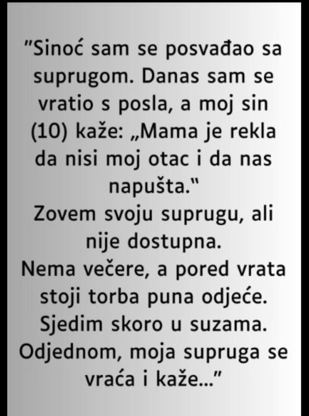 “Sinoć sam se posvađao sa suprugom….”