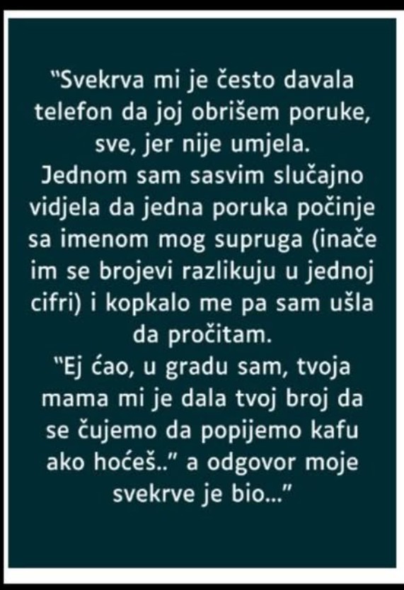 “Svekrva mi je često davala telefon da joj obrišem poruke”