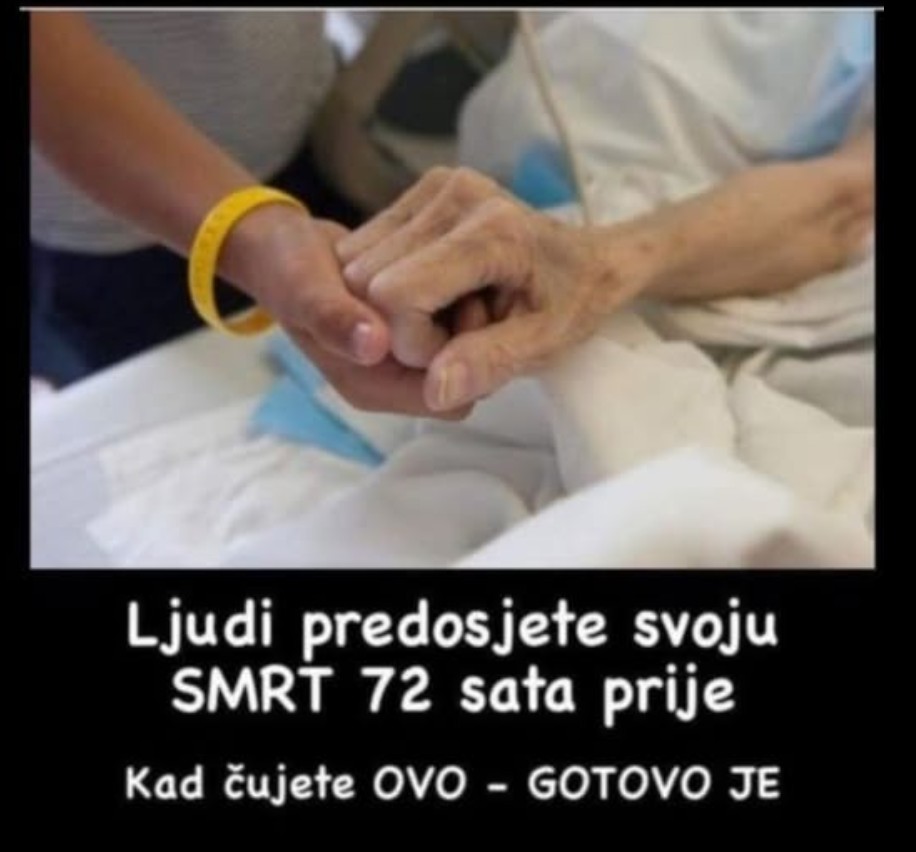LJUDI PREDOSJETE SVOJU SMRT 72 SATA PRIJE: Kad čujete da pričaju o OVOM znajte da je kraj