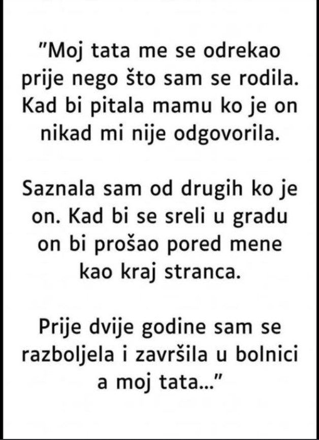“Moj tata me se odrekao prije nego što sam se rodila…”