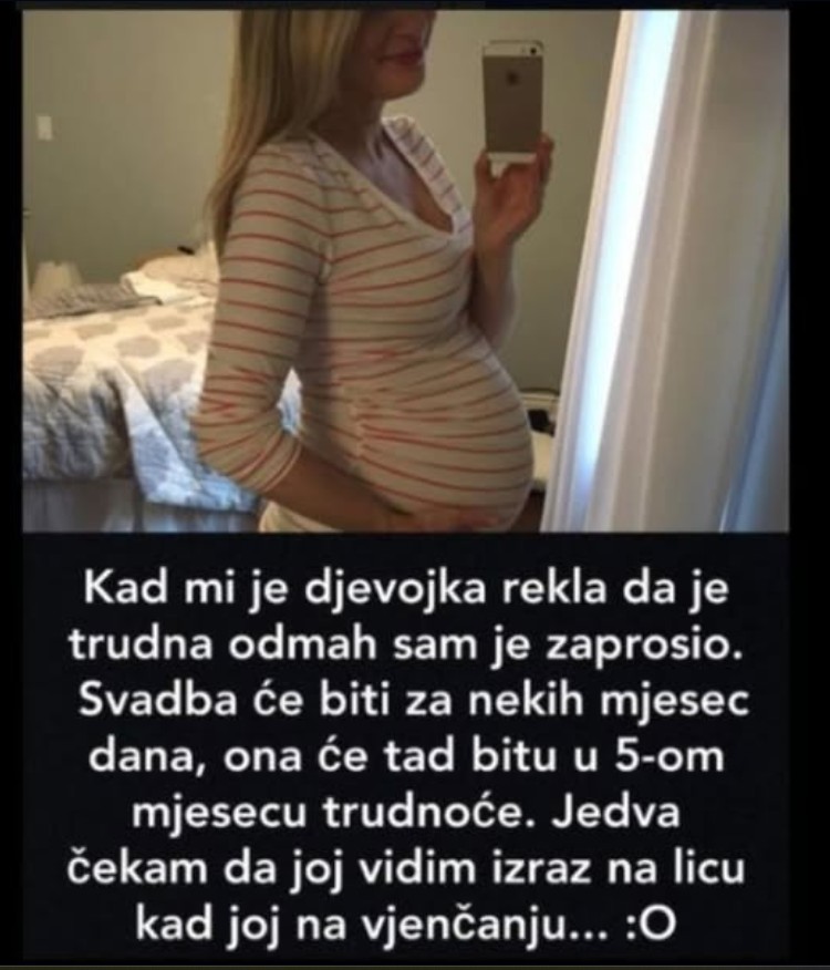 “Kad mi je djevojka rekla da je trudna, odmah sam je zaprosio”