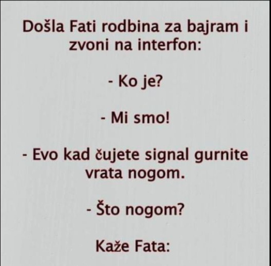 VIC: DOŠLA FATI RODBINA ZA BAJRAM