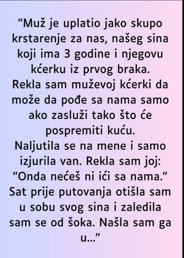 “Muž je uplatio jako skupo krstarenje za nas…”