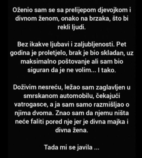 “Oženio sam se sa prelijepom djevojkom i divnom ženom”