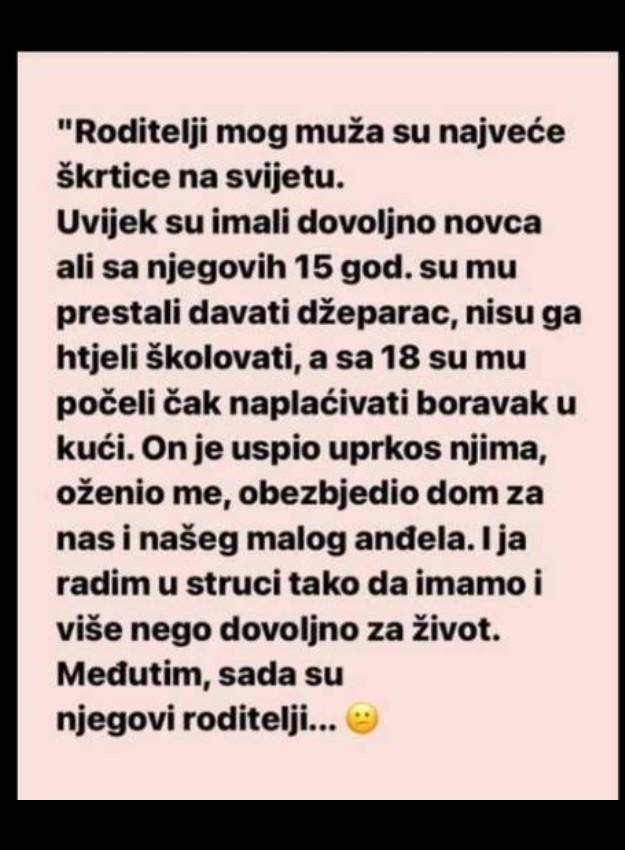 “Roditelji mog muža su najveće škrtice na svijetu…”