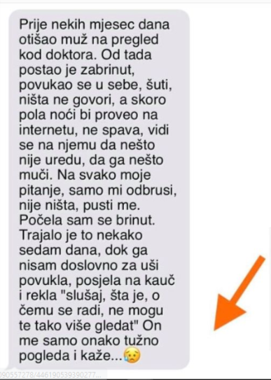 “Prije nekih mjesec dana otišao muž na pregled kod doktora”